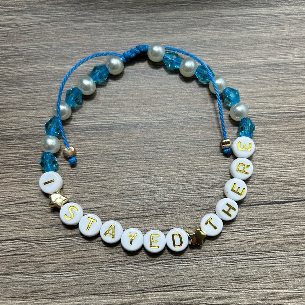 I stayed there bracelet